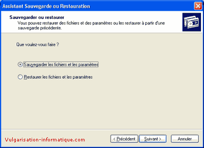 Choix des options : sauvegarder ou restaurer